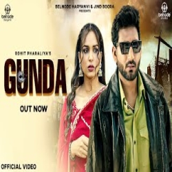 Gunda - Rohit Pharaliya Mp3 Song