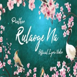 Rulaoge Na - Panther Mp3 Song
