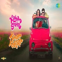 Kahan Shuru Kahan Khatam - Dhvani Bhanushali, Vismay Patel Mp3 Song