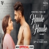 Haule Haule - Parmish Verma