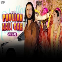 Phullan Aali Car - PS Polist Mp3 Song