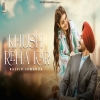 Khush Reha Kar - Rajvir Jawanda