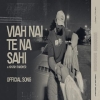 Viah Nai Te Na Sahi - Khushi Pandhe