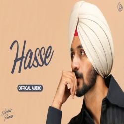 Hasse - Nirvair Pannu Mp3 Song
