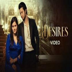 Desires - Pragati, Satvik Mp3 Song