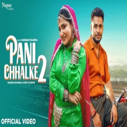 Pani Chhalke 2 - Sumit Kaushik, Manisha Sharma Mp3 Song
