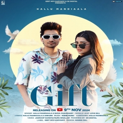 Gift - Hallu Mandiaala, Shiva Chaudhary Mp3 Song