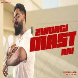 Zindagi Mast Hai - Emiway Bantai Mp3 Song