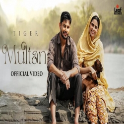 Multan - Tiger Mp3 Song