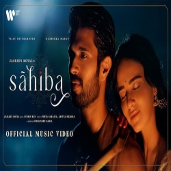 Sahiba - Stebin Ben, Jasleen Royal Mp3 Song