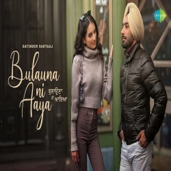 Bulauna Ni Aaya - Satinder Sartaaj Mp3 Song