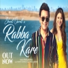 Rabba Kare - Shael Oswal