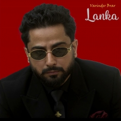 Lanka - Varinder Brar Mp3 Song
