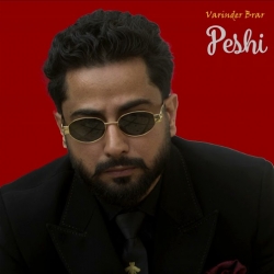 Peshi - Varinder Brar Mp3 Song