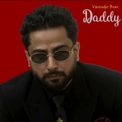 Daddy - Varinder Brar Mp3 Song