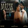 Mazak Karte Ho - Ankit Tiwari