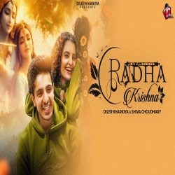 Radha Krishna - Diler Kharkiya, Shiva Choudhary Mp3 Song