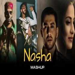 Nasha x Jab Bana Uska Hi Bana (Mashup) Talha Anjum x Talwiinder ft. Arijit Singh Mp3 Song