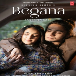 Begana - Raghav Chaitanya Mp3 Song