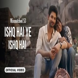 Tu dikhe ya na dekhe teri khushbu rubaru - Ishq hai ye ishq hai - Roshni hi Roshni Hai Mp3 Song