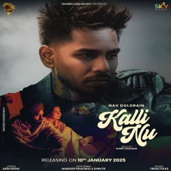 Kalli Nu - Nav Dollorian Mp3 Song