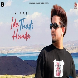 Ida Thodi Hunda - R Nait Mp3 Song
