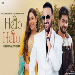 Hello Hello - Surjit Bhullar, Jasmeen Akhtar Mp3 Song