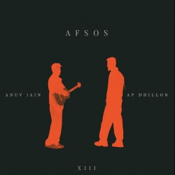Afsos - Anuv Jain X AP Dhillon Mp3 Song