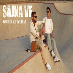 Sajna Ve - Aditya Rikhari Mp3 Song