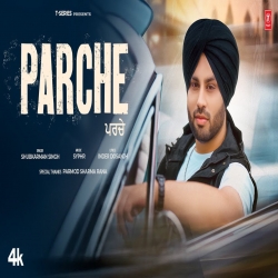 Parche - Shubkarman Singh Mp3 Song