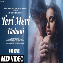 Teri Meri Kahani - Ashwani Machal Mp3 Song