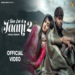 Likh Degaa Ke Jaani 2 - Heer, Samvee Mp3 Song