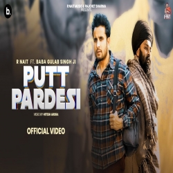 Putt Pardesi - R Nait Mp3 Song