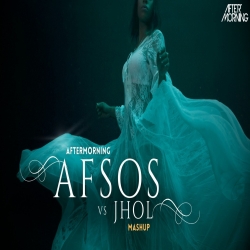 AFSOS x JHOL Mashup (Aftermorning) Remix Mp3 Song