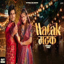 Matak Matak - Raj Mawar,  Nonu Rana Mp3 Song