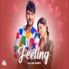 Feeling - Ajay Hooda, Sana Sultan, Raj Mawar