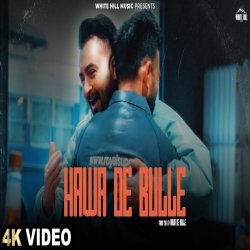 Hawa De Bulle - Sharry Mann Mp3 Song