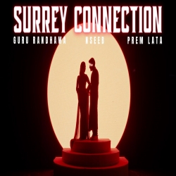 Surrey Connection - Guru Randhawa ft. Nseeb, Prem lata Mp3 Song