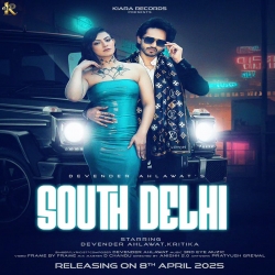 South Delhi - Devender Ahlawat Mp3 Song