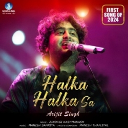 Halka Halka Sa - Arijit Singh Mp3 Song