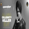Celebrity Killer - Sidhu Moose Wala