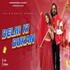 Delhi Ki Dukan - Harjeet Deewana, Nonu Rana