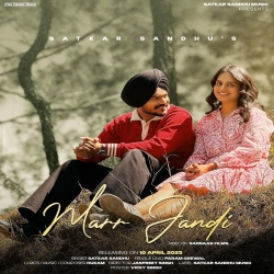 Marr Jandi - Satkar Sandhu Mp3 Song