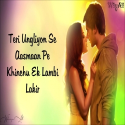 Teri ungli se aasmaan pe khichu ek lambi lakir Mp3 Song