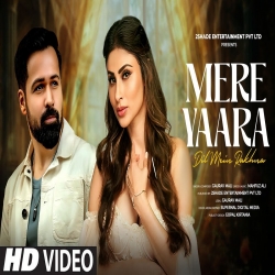 Mere Yaara - Dil Mein Rakhna - Gaurav Mali Mp3 Song