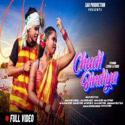 Chudi Bindiya - DD BRO, Nirmala Soren Mp3 Song