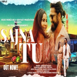Sajna Tu - Ashwani Machal Mp3 Song