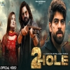2 Hole - Masoom Sharma, Ashu Twinkle