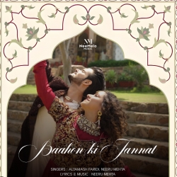 Baahon Ki Jannat - Altamash Faridi, Neeru Mehta Mp3 Song