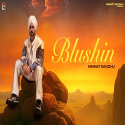 Blushin - Himmat sandhu Mp3 Song
